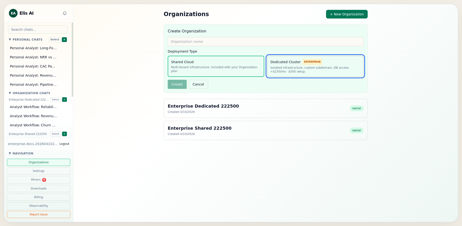 Deployment type selector during organization creation